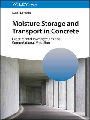 cover image of Moisture Storage and Transport in Concrete